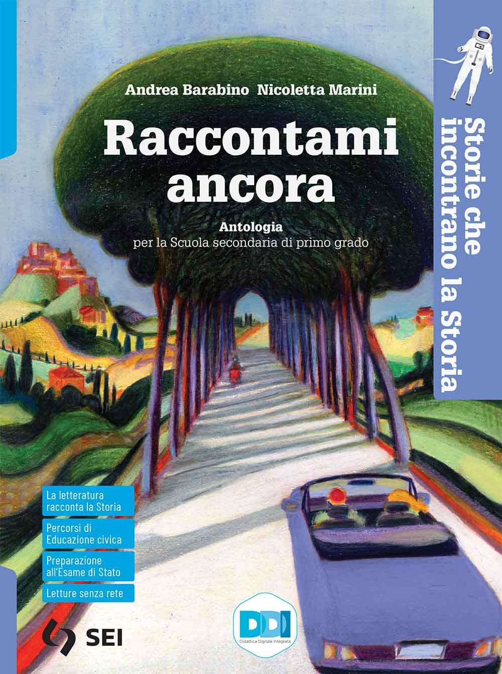 Raccontami ancora. Storie che incontrano la storia. Per la Scuola media. Con e-book. Con espansione online book