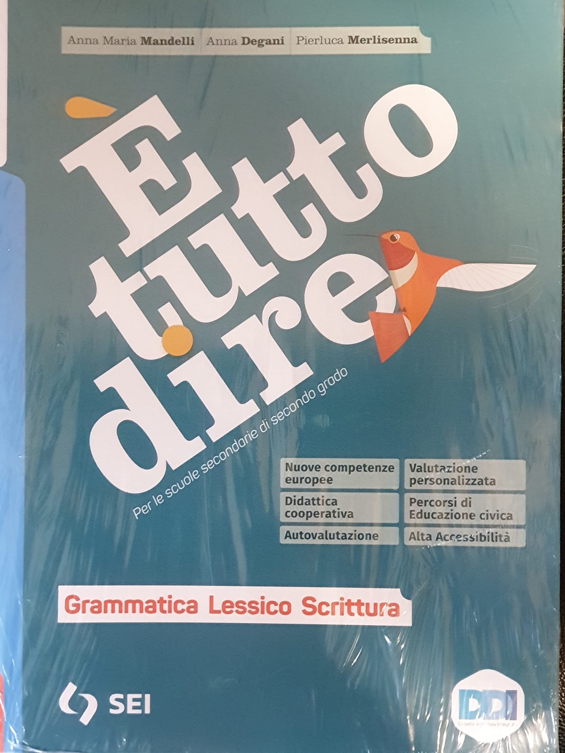 È tutto dire. Corso di grammatica. Con schemi di sintesi e ripasso, Dal testo alla grammatica. Con prove invalsi. Per le Scuole superiori. Con e-book. Con espansione online. Con DVD-ROM book