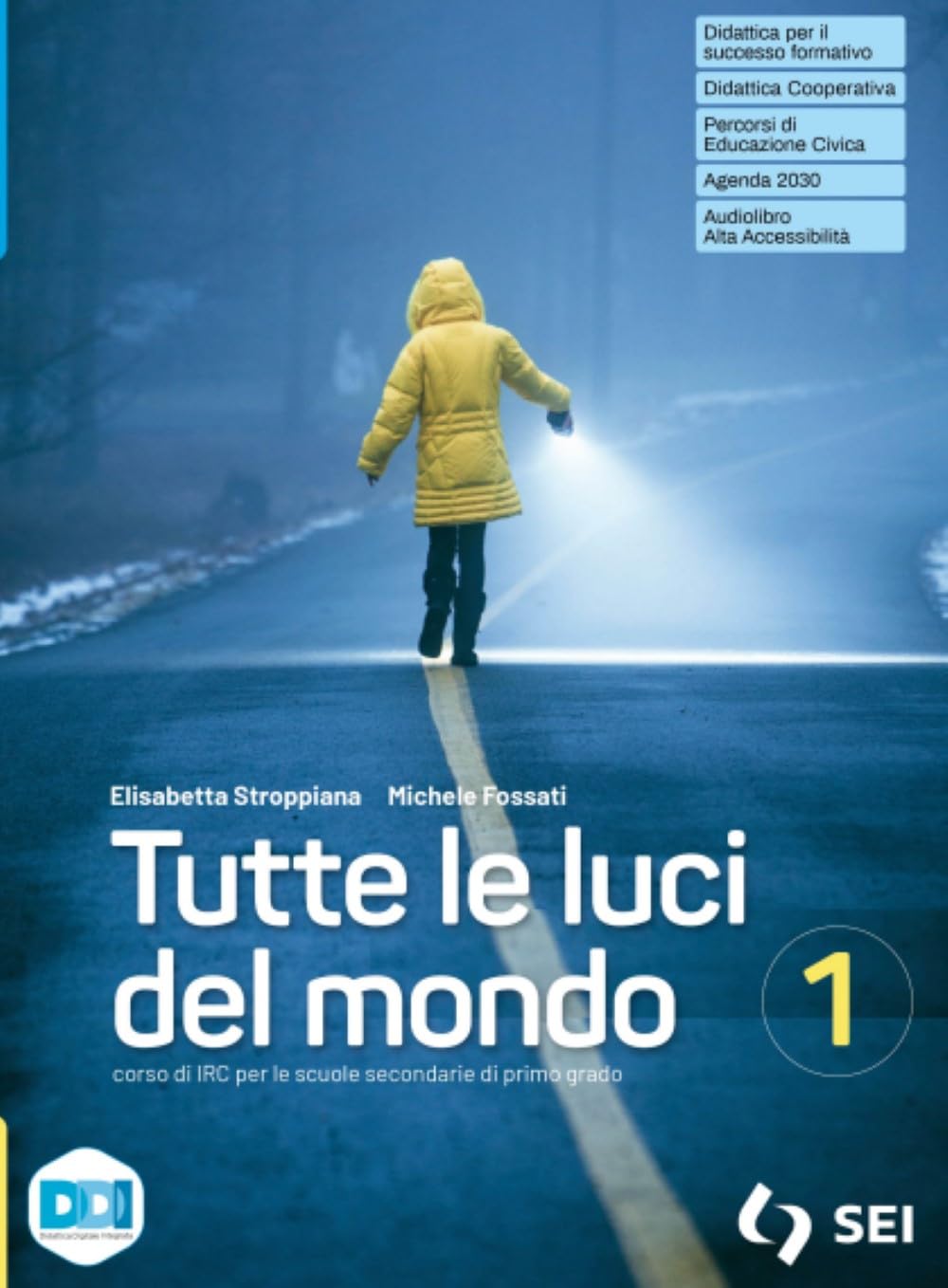 Tutte le luci del mondo. Per la Scuola media. Con e-book. Con espansione online (Vol. 1) Professional & Reference Books
