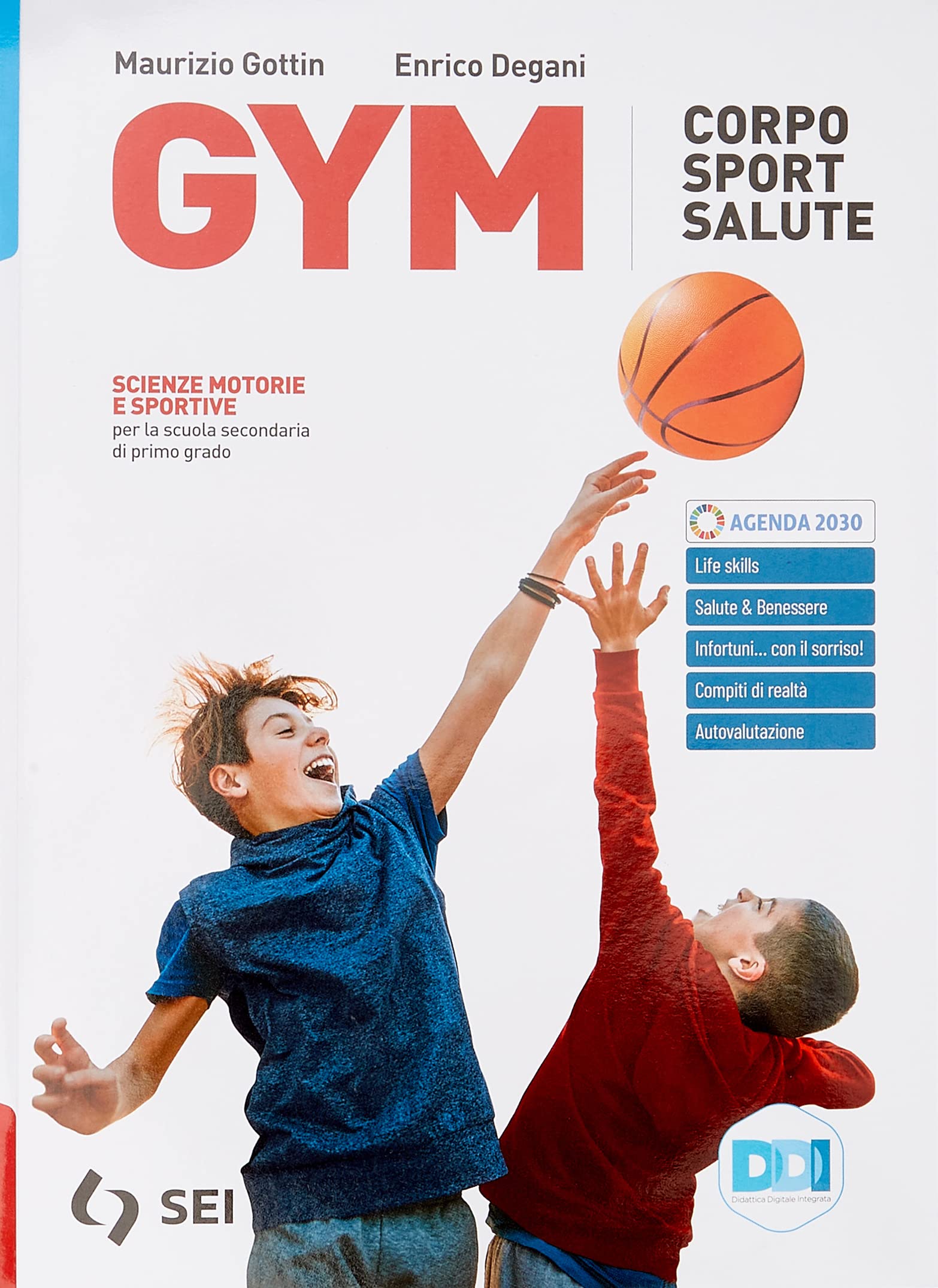 Gym. Corpo sport salute. Con L'educazione fisica per il cittadino. Per la Scuola media. Con e-book. Con espansione online book