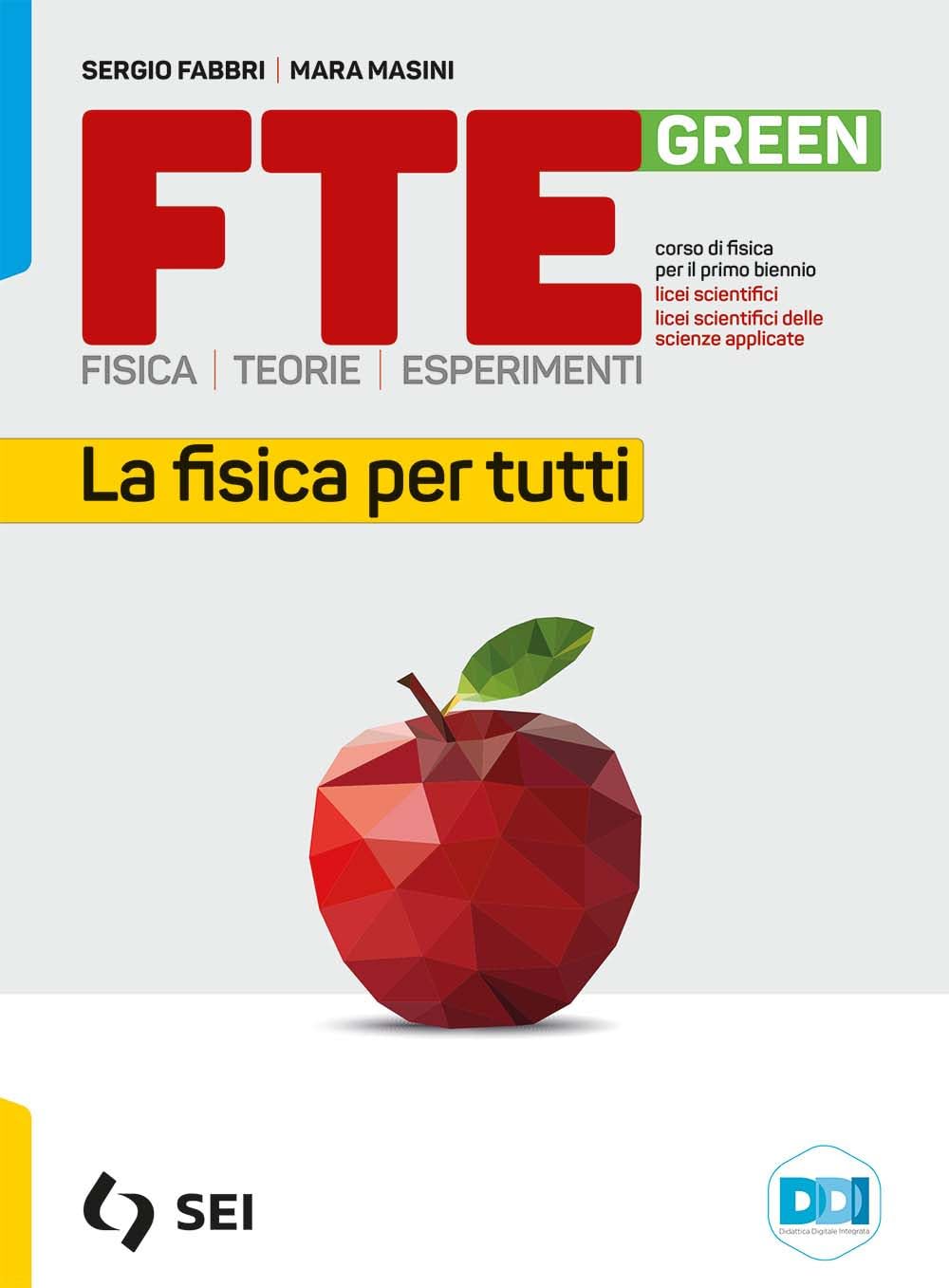 Fte green. Fisica. Teorie. Esperimenti. La fisica per tutti. Strumenti complementari per la didattica inclusiva. Per le Scuole superiori. Con e-book. Con espansione online book