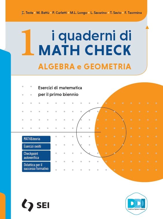 I quaderni di math check. Per le Scuole superiori. Con e-book. Con espansione online. Algebra e geometria (Vol. 1) book