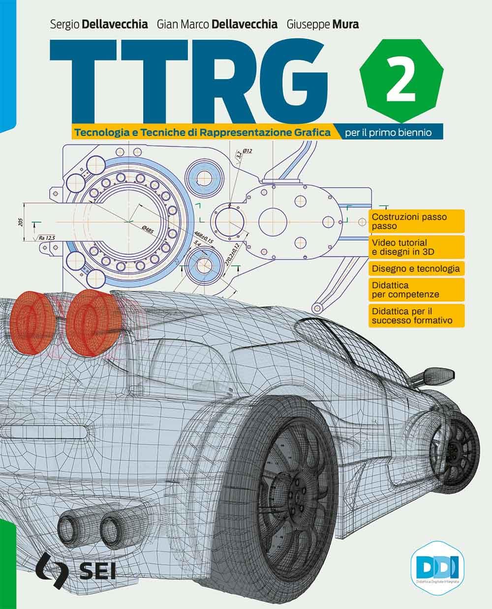 Ttrg. Tecnologia e tecniche di rappresentazione grafica. Con Schede di disegno. Per il primo biennio delle Scuole superiori. Con e-book. Con espansione online (Vol. 2) Professional & Reference Books
