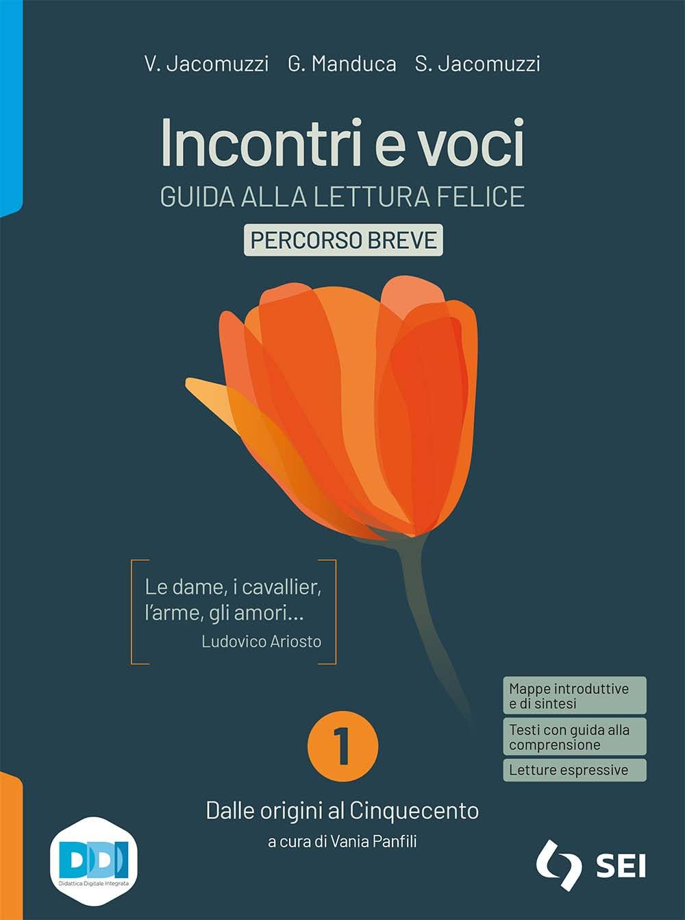 Incontri e voci. Guida alla lettura felice. Percorso breve. Con Strumenti complementari per la didattica inclusiva. Per le Scuole superiori. Con e-book. Con espansione online (Vol. 1) book