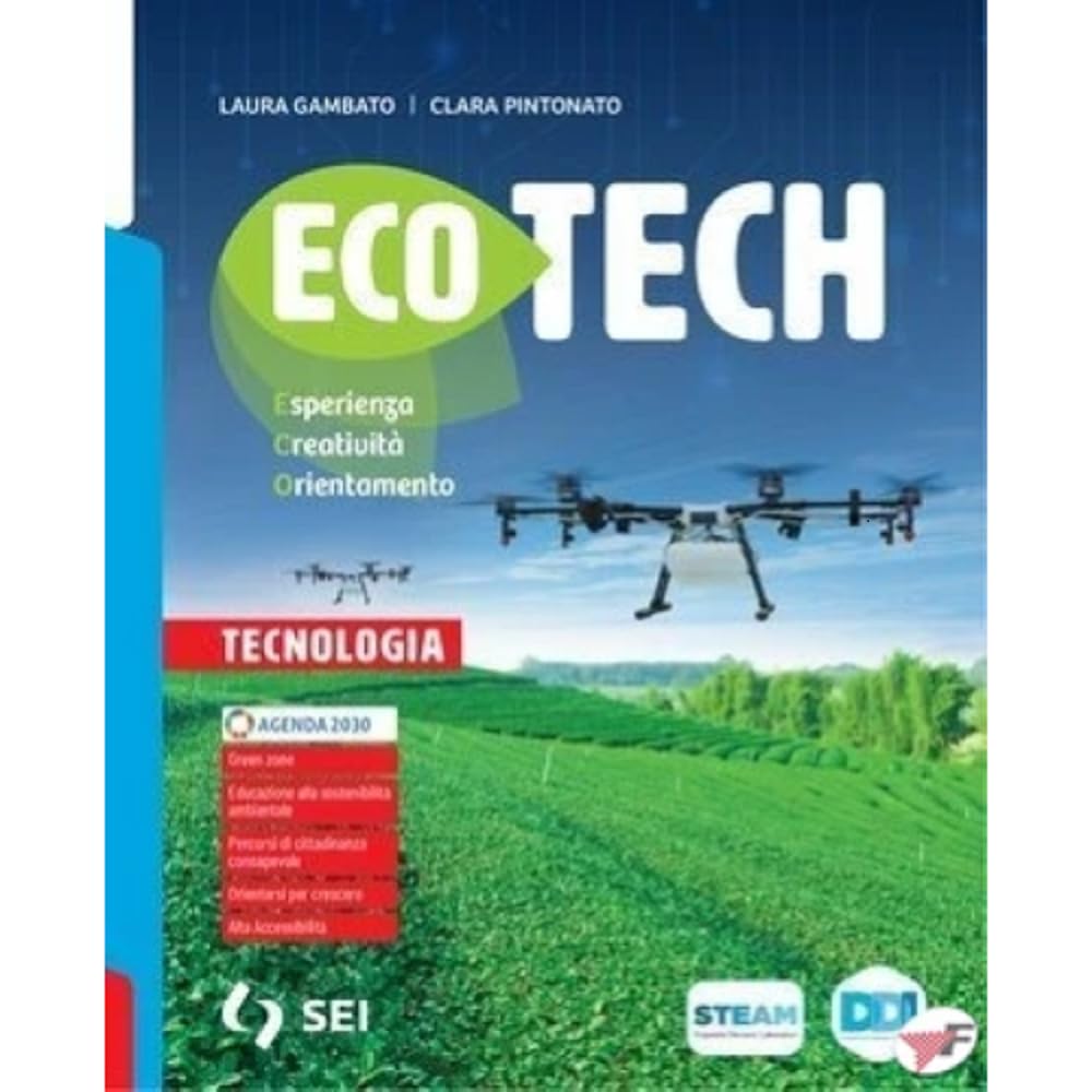 Ecotech. Esperienza creatività, orientamento. Con Tecnologia, Disegno, Tecnologia creativa, Schede di disegno. Per la Scuola media. Con e-book. Con espansione online book