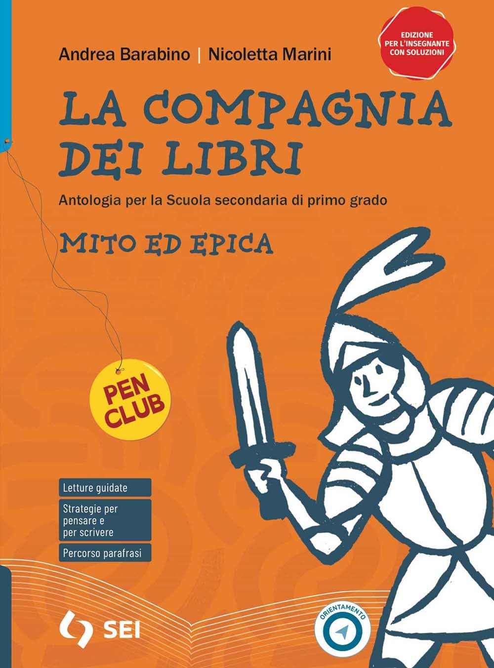 La compagnia dei libri. Mito ed epica. Per la Scuola media. Con e-book. Con espansione online book