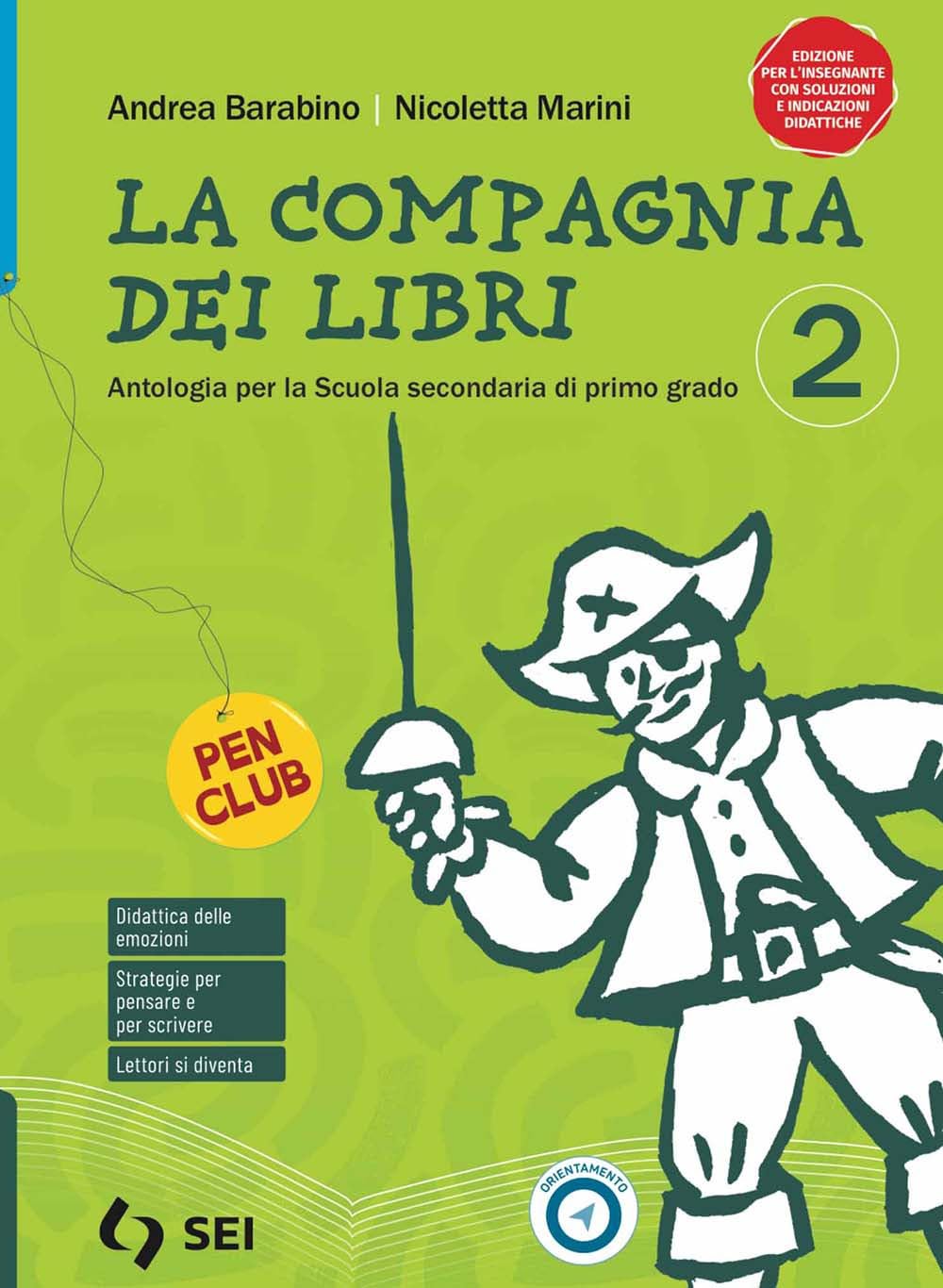 La compagnia dei libri. Con Letteratura italiana dalle origini all'età contemporanea, Teatro. Per la Scuola media. Con e-book. Con espansione online (Vol. 2) book