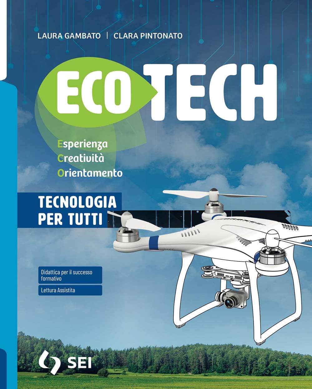Ecotech. Tecnologia per tutti. Strumenti complementari per la didattica inclusiva. Per la Scuola media. Con e-book. Con espansione online book