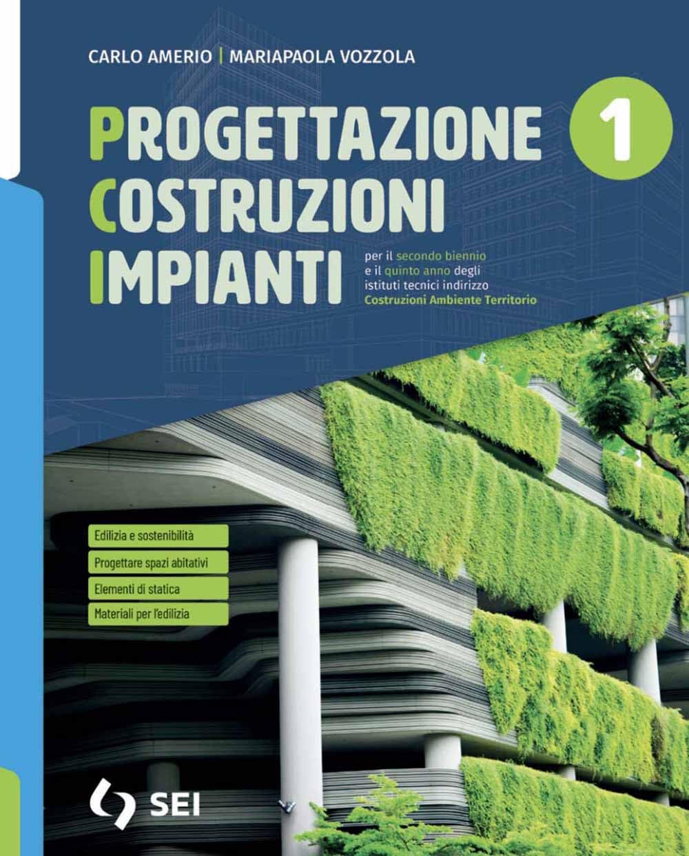 PCI. Progettazione costruzioni impianti. Per gli Ist. tecnici e professionali. Con e-book. Con espansione online (Vol. 1) book