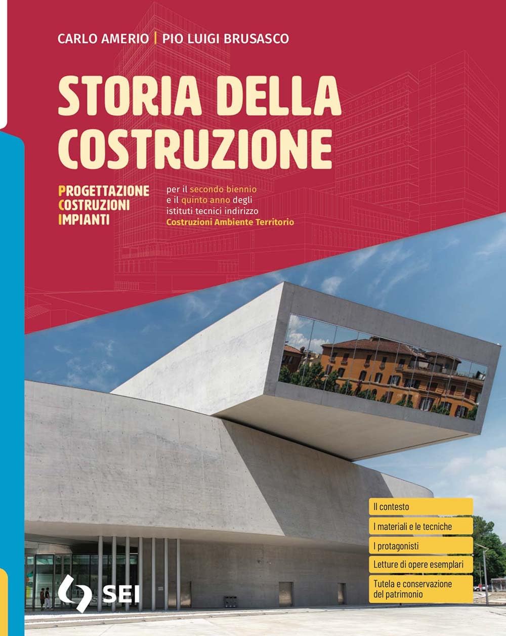Storia della costruzione. Progettazione costruzioni impianti. Per gli Ist. tecnici e professionali. Con e-book. Con espansione online book