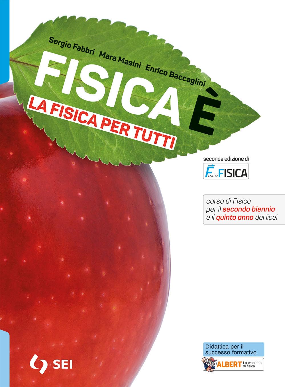 Fisicaè. La fisica per tutti. Strumenti per la didattica inclusiva. Per le Scuole superiori. Con e-book. Con espansione online book