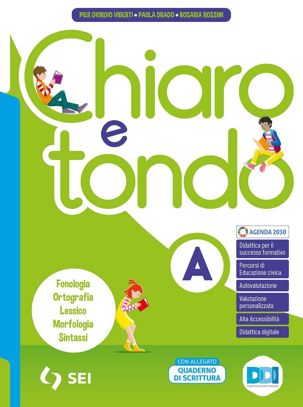 Chiaro e tondo con orientamento con invalsi + quad. scrittura + fascicolo orientamento. Per la Scuola media. Con e-book. Con espansione online (Vol. a1-a2-b-lab) book