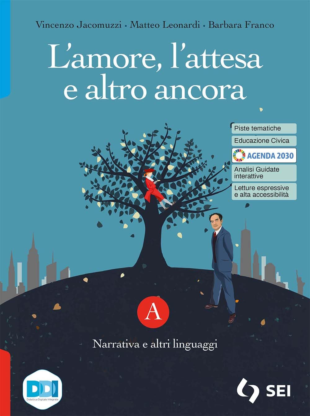 L'amore, l'attesa e altro ancora. Con Tu come me. Per le Scuole superiori. Con e-book. Con espansione online. Narrativa e altri linguaggi-Mito ed epica (Vol. A-c) book