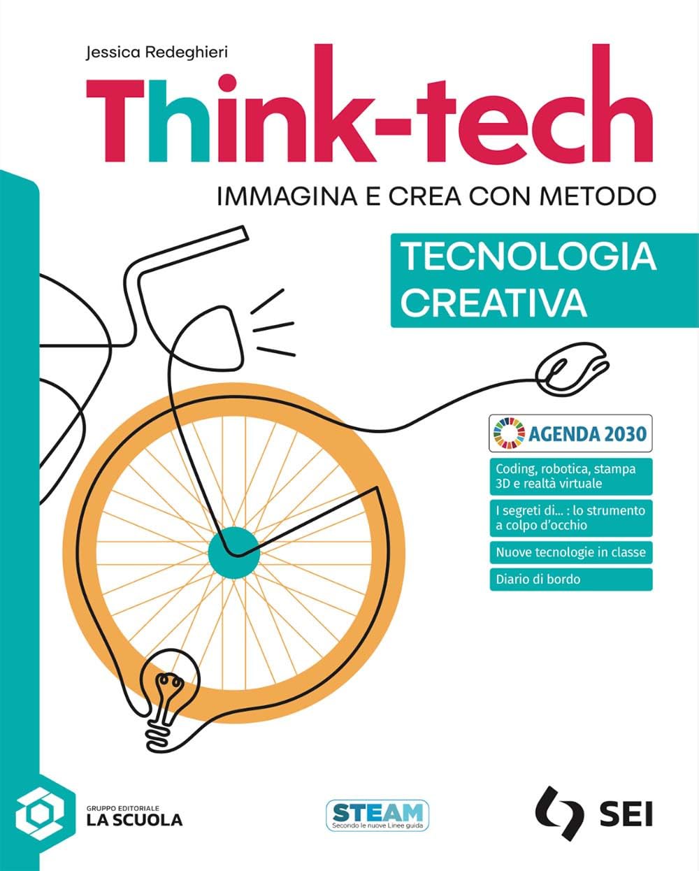 Think-tech. Immagina e crea con metodo. Tecnologia creativa. Per la Scuola media. Con e-book book