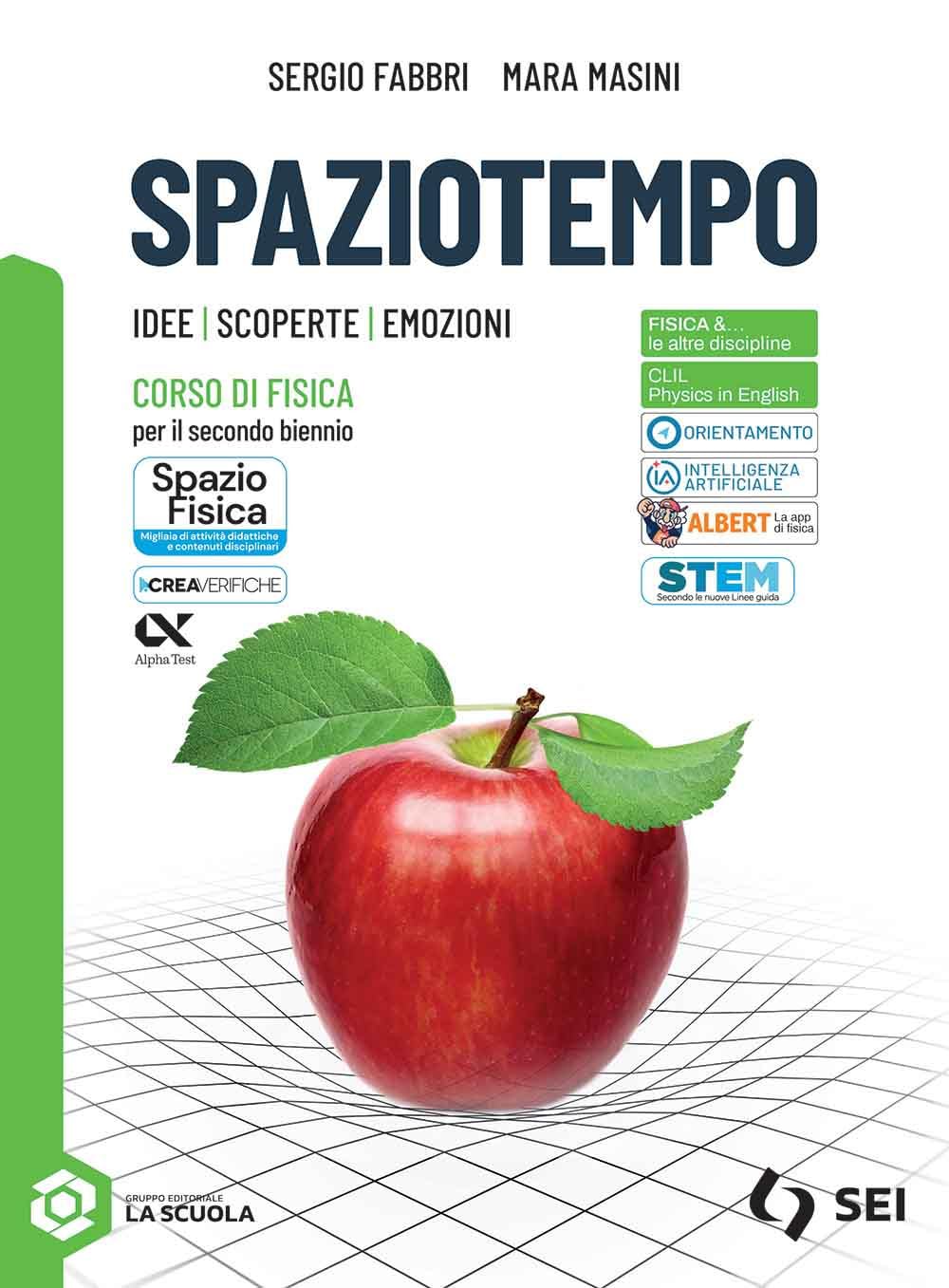 Spaziotempo. Idee scoperte emozioni. Con Fisica & Tecnologia per il cittadino. Per le Scuole superiori. Con e-book. Con espansione online (Vol. 1) Natural Sciences