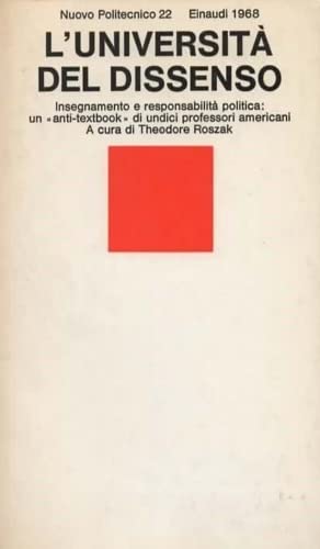 L'università del dissenso. insegnamento e responsabilità politica: un «Anti-textbook» di undici professori americani book