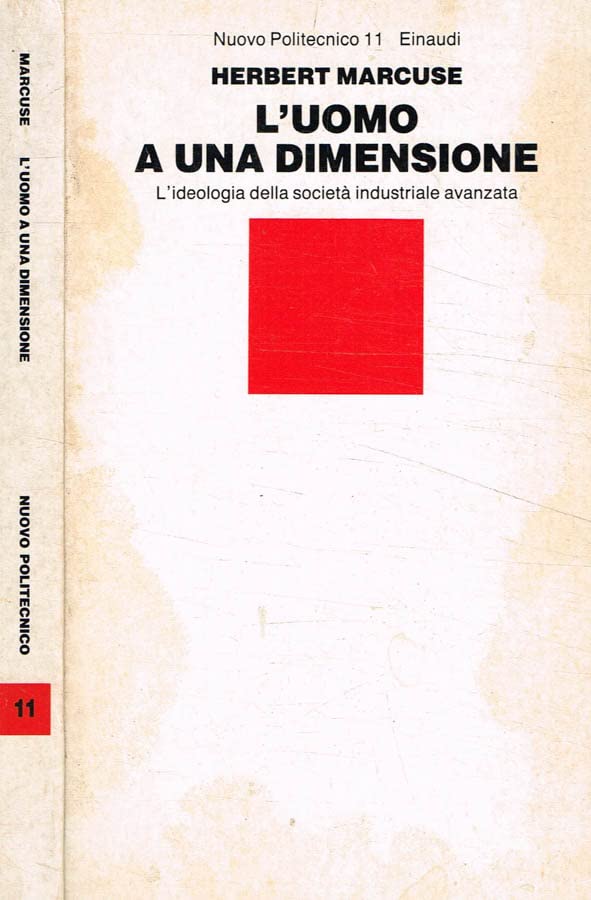 L'uomo a una dimensione. L'ideologia della società industriale avanzata book