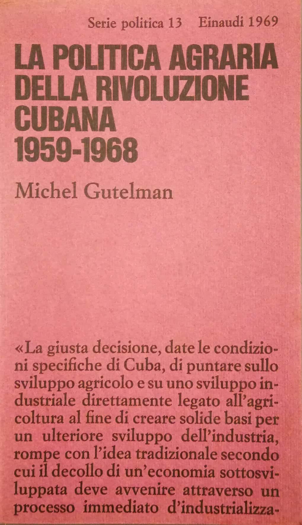La politica agraria della rivoluzione cubana (1959-1968) book