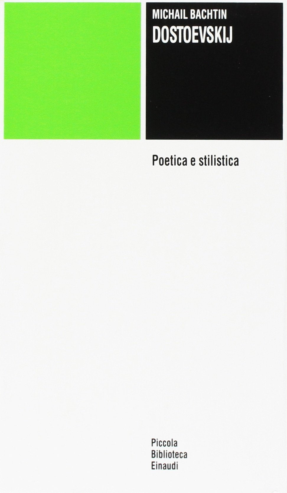 Dostoevskij (Piccola biblioteca Einaudi, Band 109) Contemporary literature