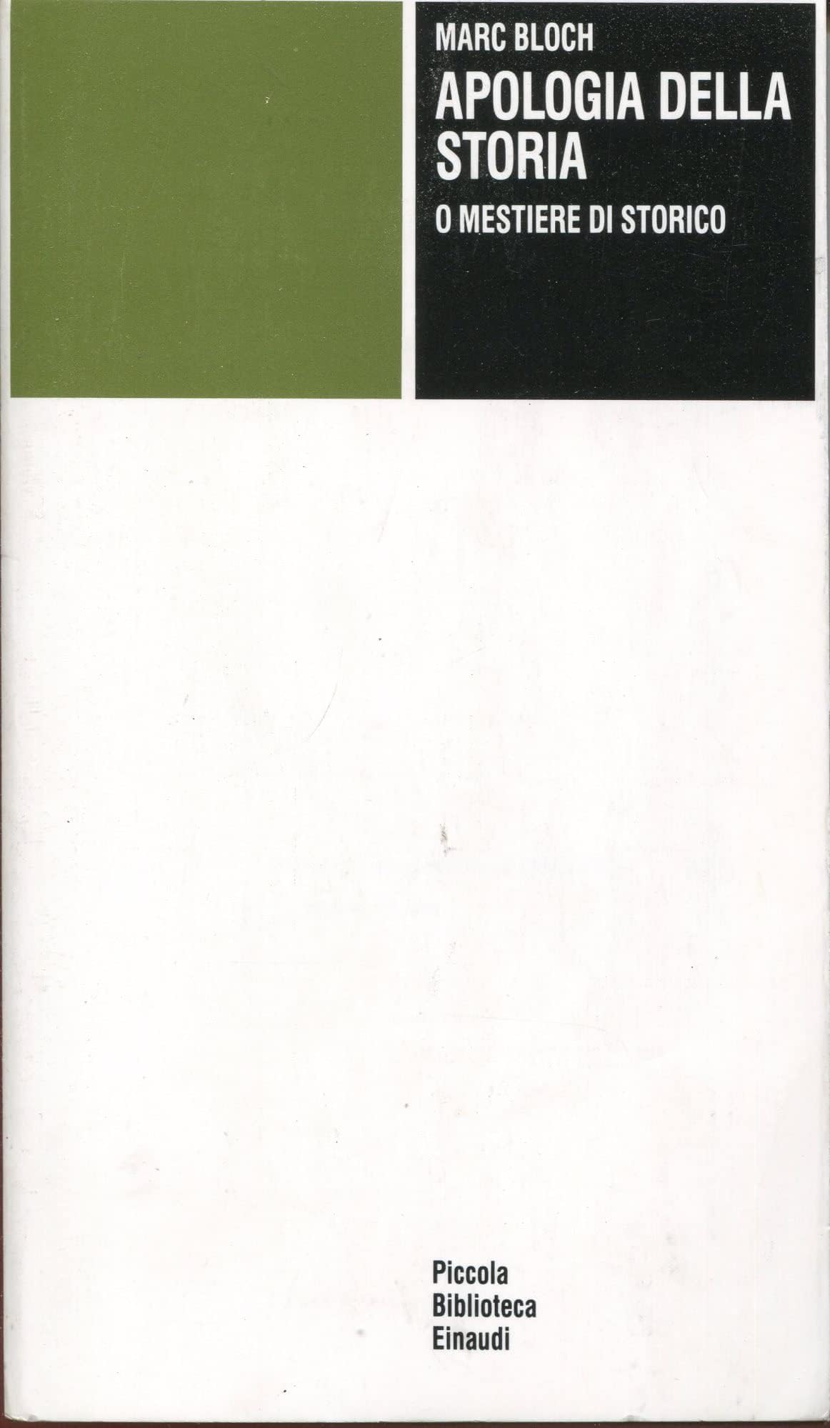 Apologia della storia o Mestiere di storico book