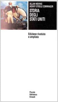 Storia degli Stati Uniti (Piccola biblioteca Einaudi, Band 42) Politics & History