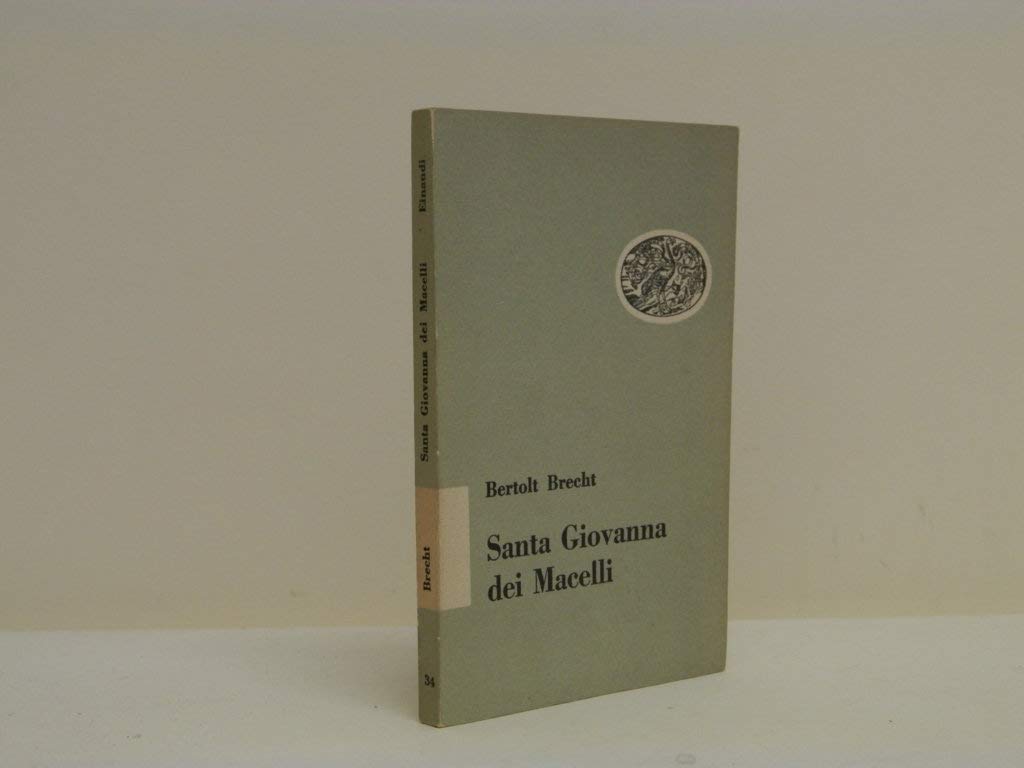 Santa Giovanna dei Macelli (Collezione di teatro, Band 100) Drama