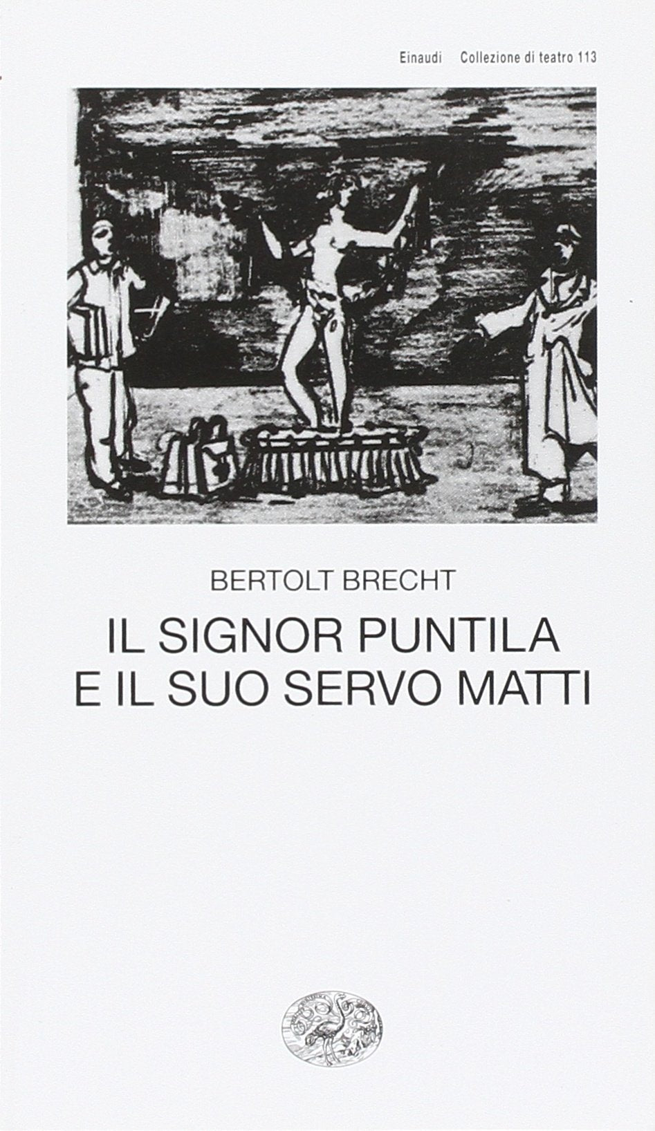 Il signor Puntila e il suo servo Matti (Collezione di teatro, Band 113) Drama