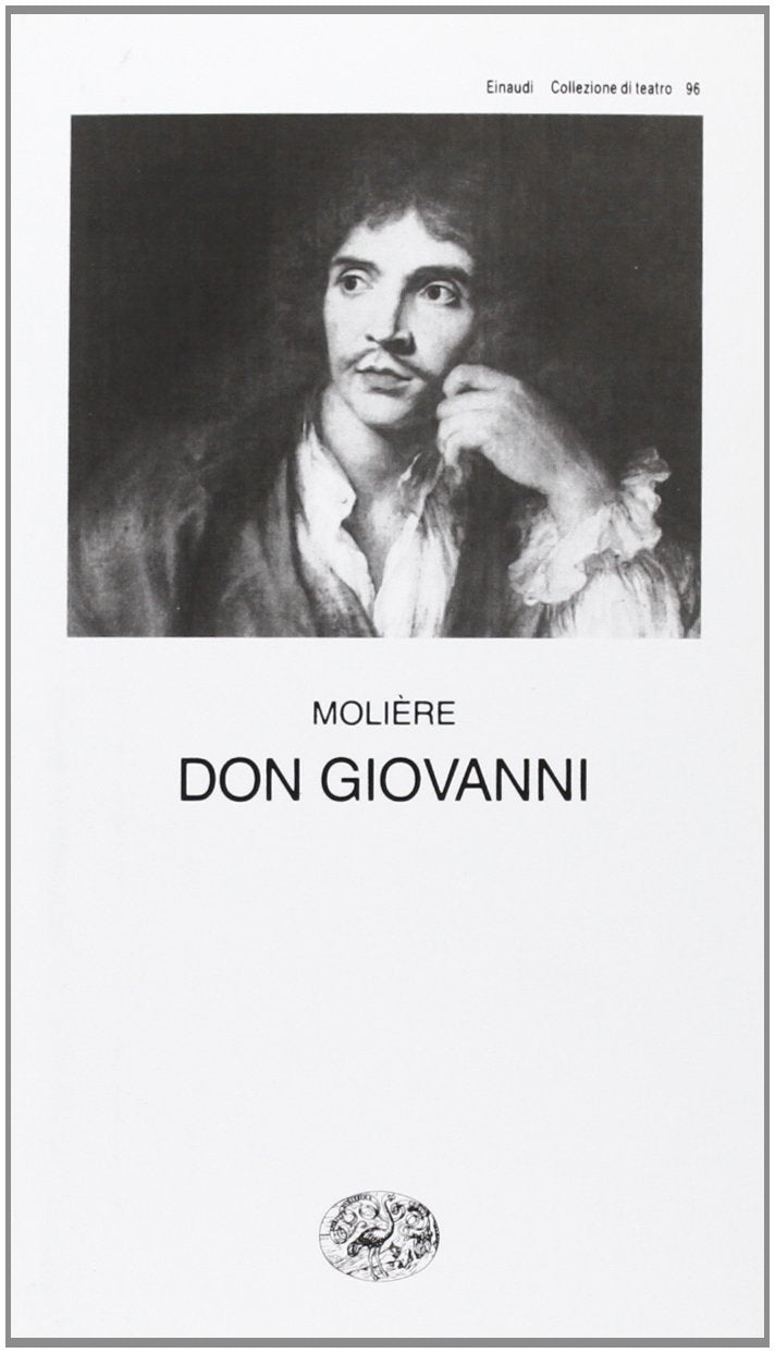 Don Giovanni o il convitato di pietra (Collezione di teatro, Band 96) Drama
