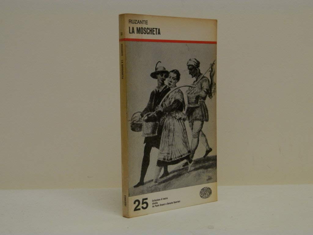 La moscheta (Collezione di teatro, Band 25) Drama