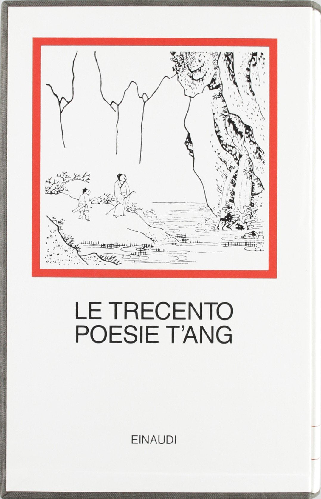 Le trecento poesie T'ang (I millenni) Poetry