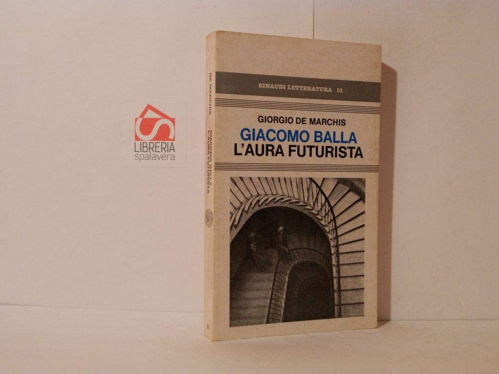 Giacomo Balla. L'aura futurista book