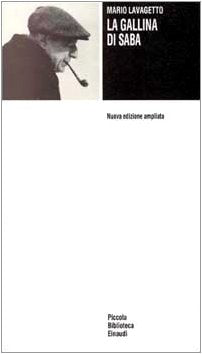 La gallina di Saba (Piccola biblioteca Einaudi, Band 504) Contemporary literature