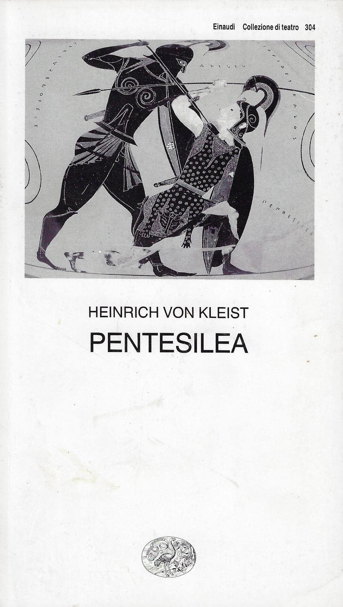Pentesilea (Collezione di teatro, Band 304) Drama