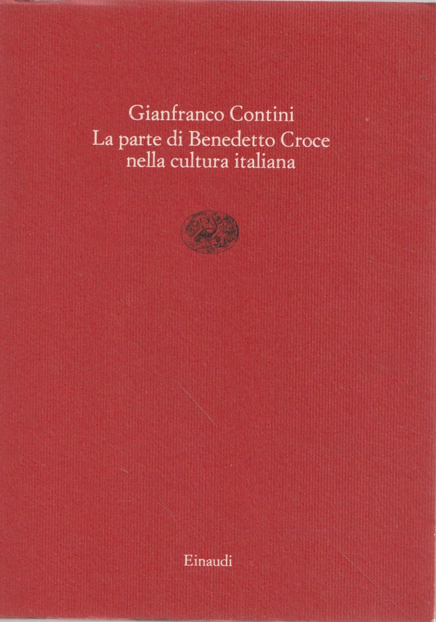 La parte di Benedetto Croce nella cultura italiana book