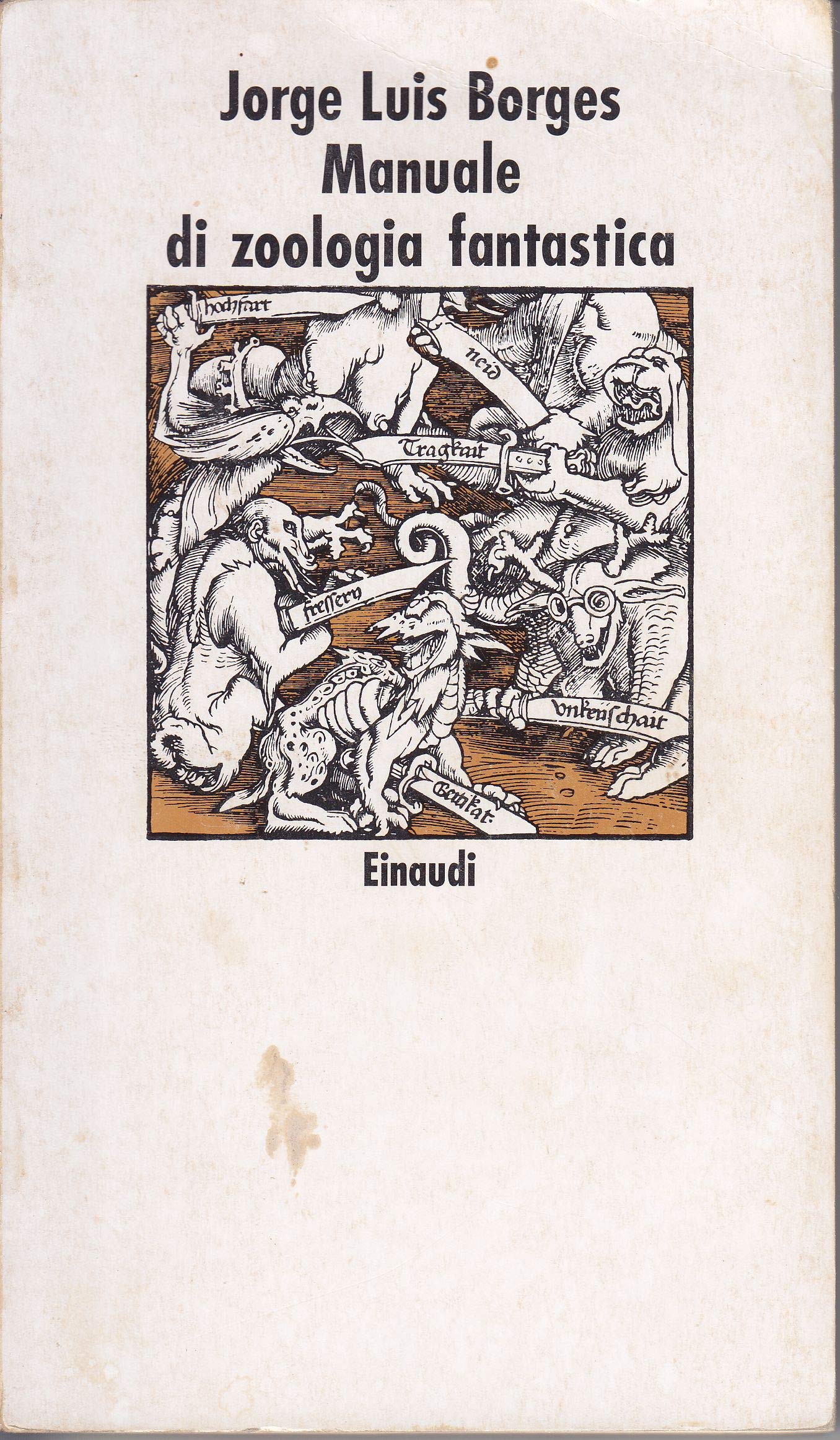 Manuale di zoologia fantastica (Nuovi Coralli, Band 227) Contemporary literature