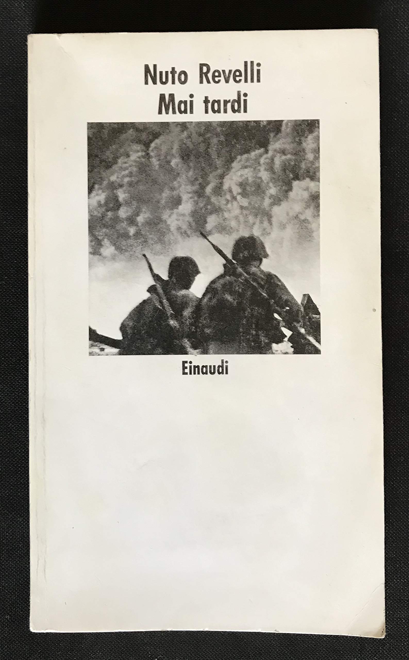 Mai tardi. Diario di un alpino in Russia book