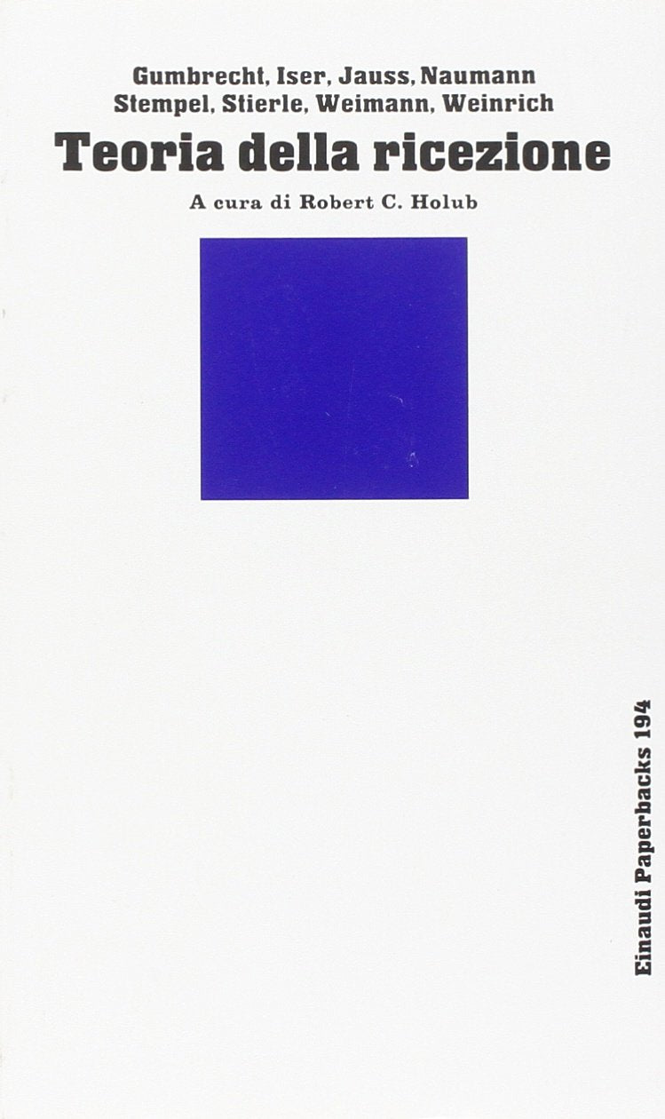 Teoria della ricezione (Einaudi Paperbacks e Readers, Band 194) Contemporary literature