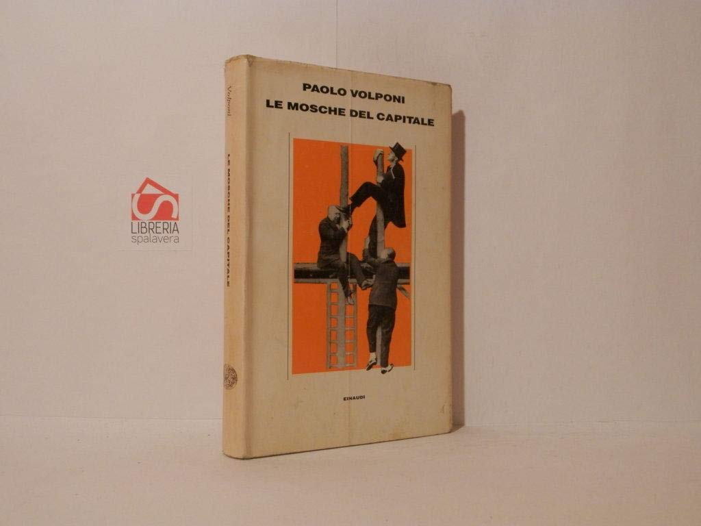 Le mosche del capitale (Supercoralli) Contemporary literature