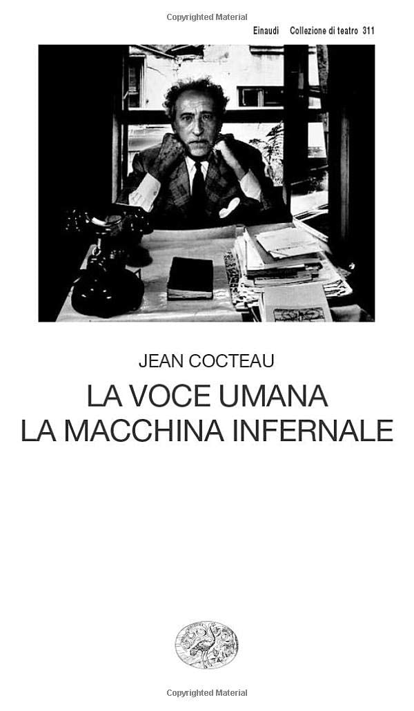 La voce umana. La macchina infernale Drama