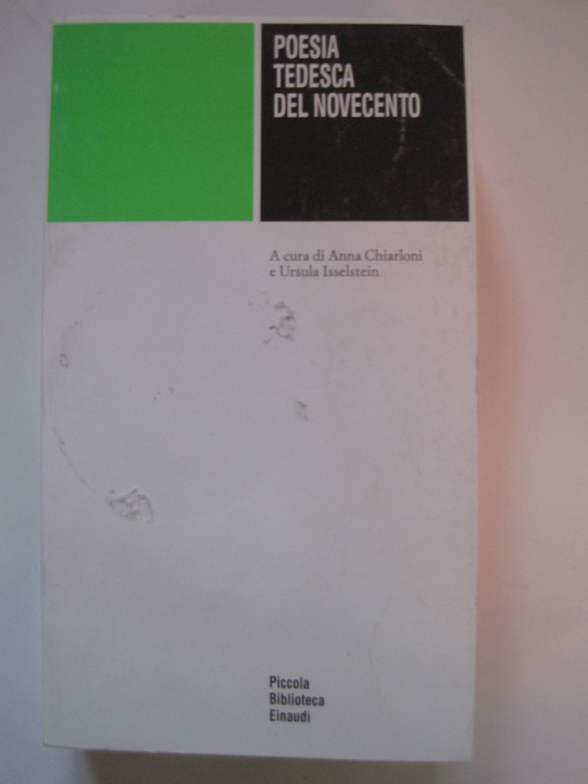 Poesia tedesca del Novecento (Piccola biblioteca Einaudi, Band 524) Contemporary literature