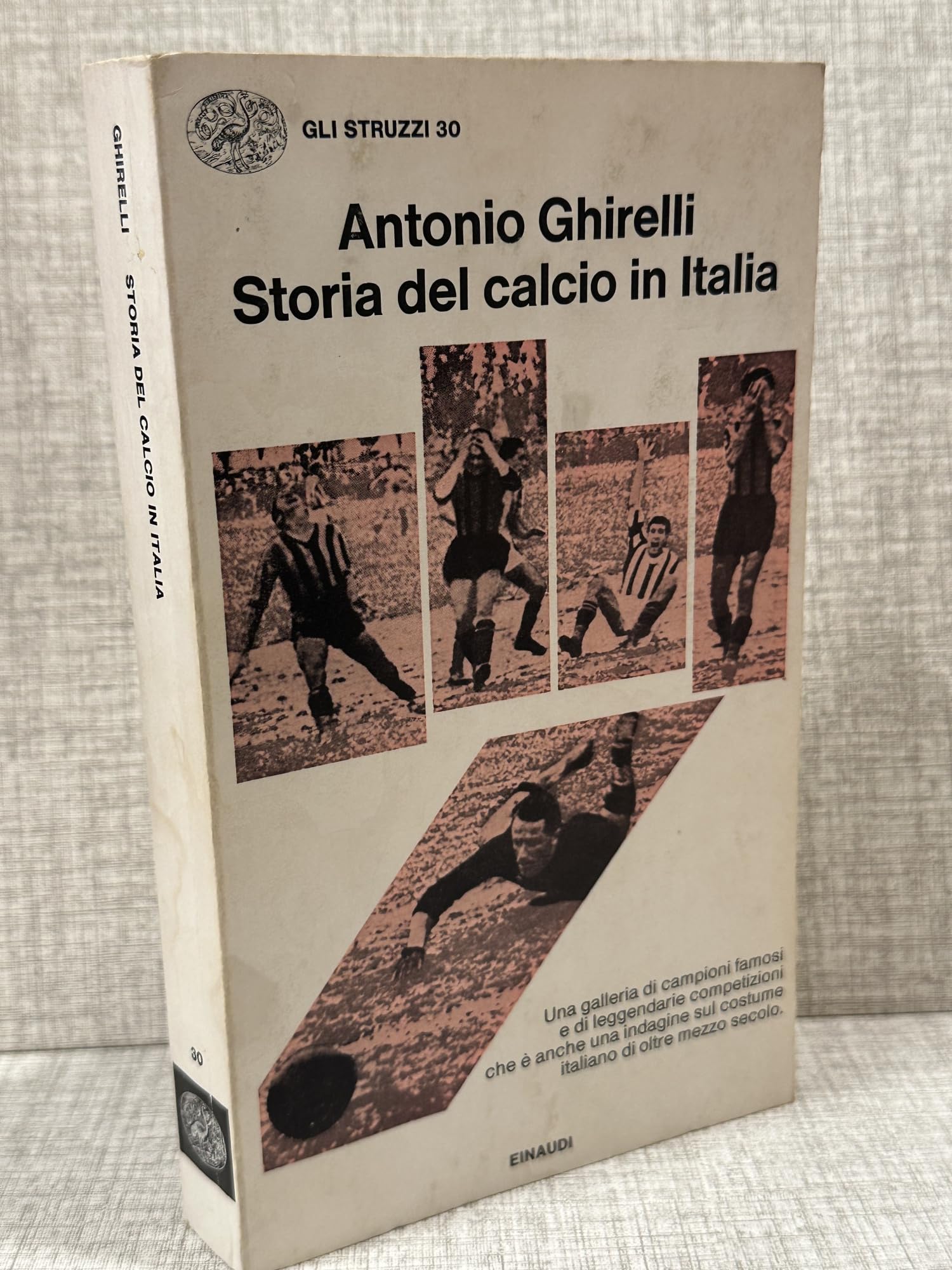 Storia del calcio in Italia book