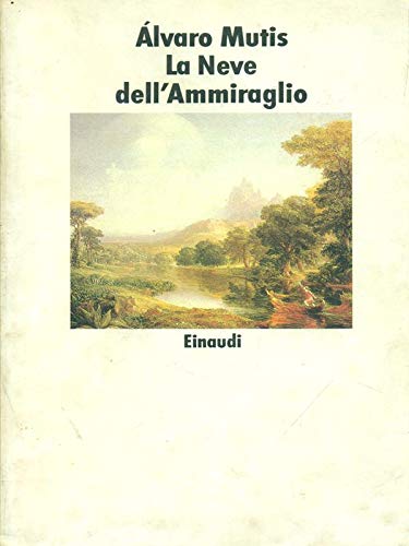 La Neve Dell'Ammiraglio (Nuovi Coralli, Band 432) Contemporary literature