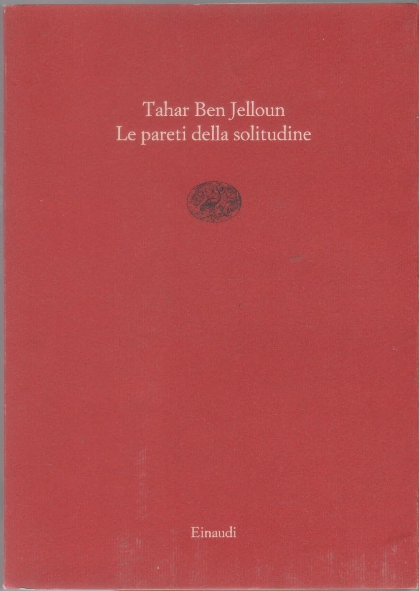 Le pareti della solitudine (Saggi brevi, Band 15) Contemporary literature