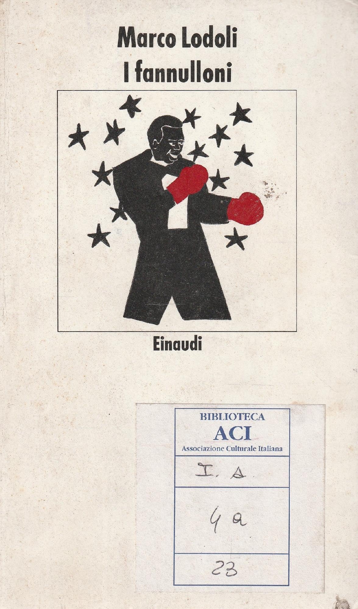 I fannulloni (Nuovi Coralli, Band 436) Contemporary literature