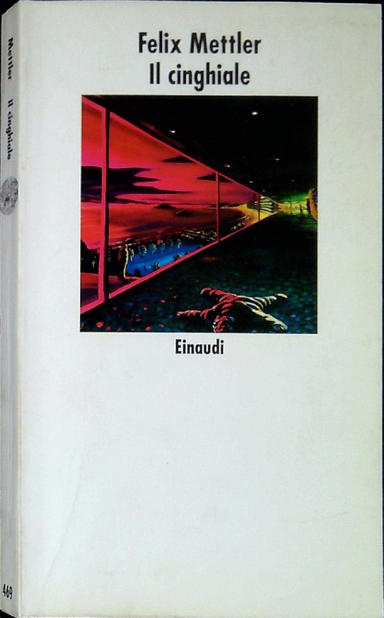 Il cinghiale (Nuovi Coralli, Band 469) Contemporary literature