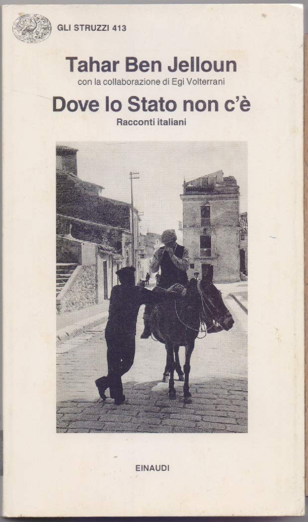 Dove lo Stato non c'è. Racconti italiani (Gli struzzi, Band 413) Contemporary literature