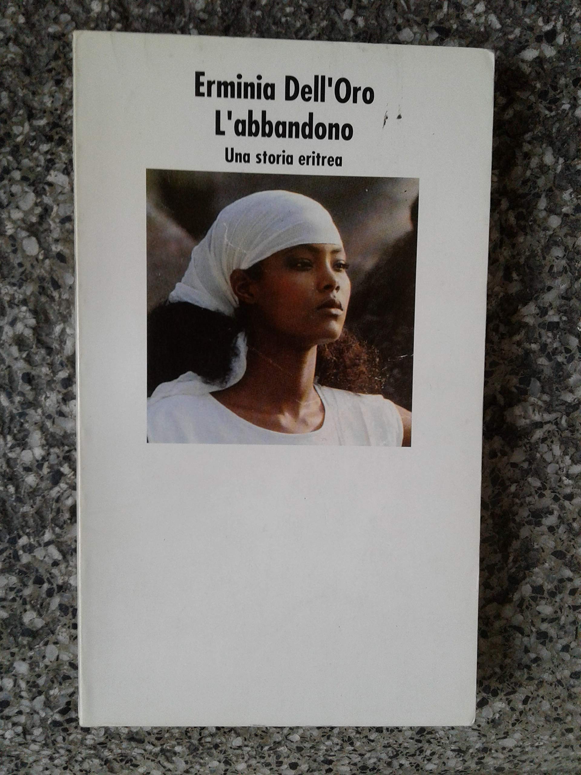 L' Abbandono (Nuovi Coralli, Band 455) Contemporary literature