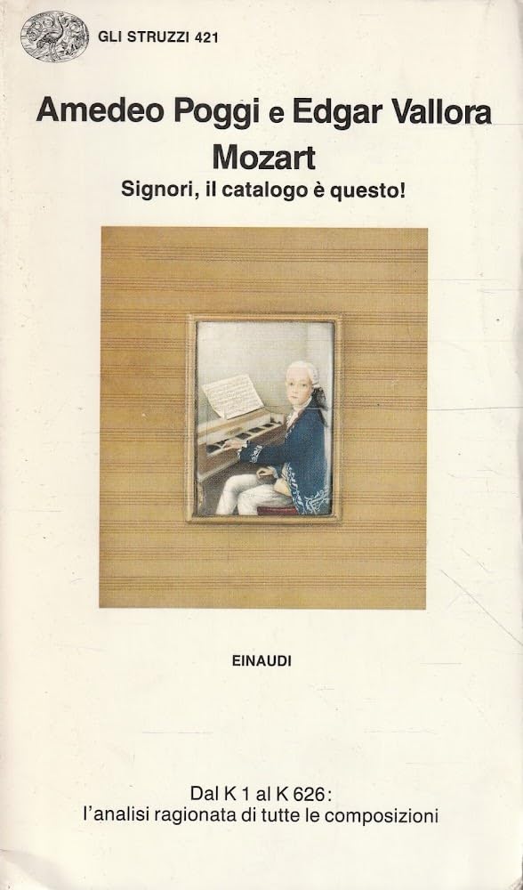 Mozart. Signori il catalogo è questo (Gli struzzi, Band 421) Arts & Music