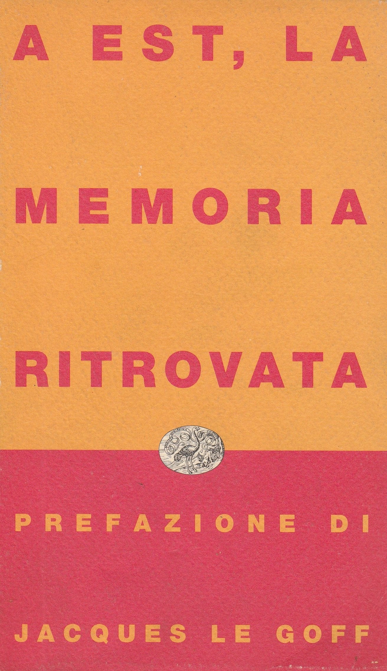 A Est, la memoria ritrovata (Einaudi contemporanea, Band 3) Books