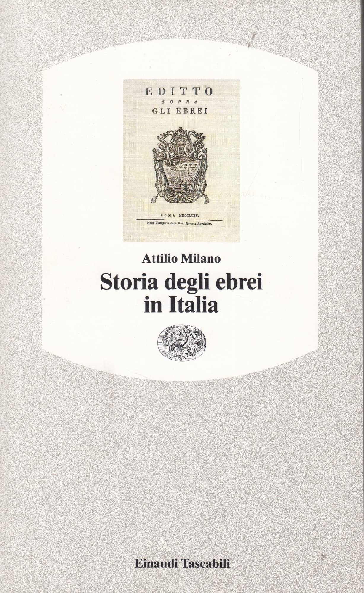Storia degli ebrei in Italia (Einaudi tascabili, Band 79) Religion & Esotericism